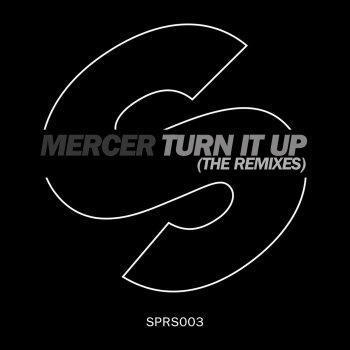 MERCER Turn It Up (Tchami Remix)