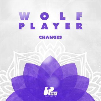 Wolf Player Changes - Extended Mix