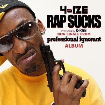 4Ize Rap Sucks