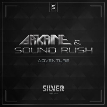 Arkaine feat. Sound Rush Adventure - Radio Edit