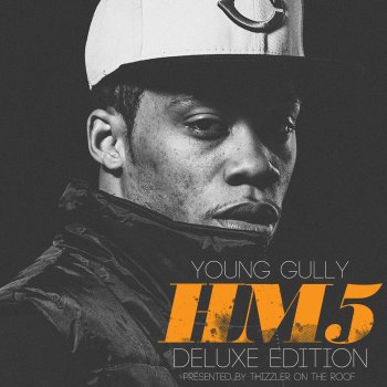 Young Gully Listen To Your Heart