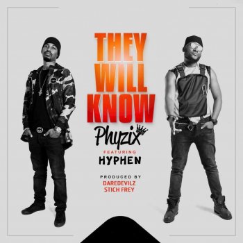 Phyzix feat. Hyphen They Will Know