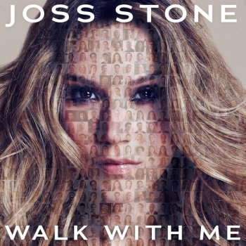 Joss Stone Walk With Me