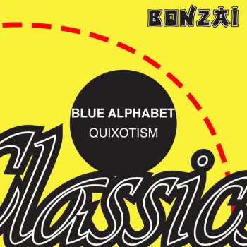Blue Alphabet Quixotism - Original Mix