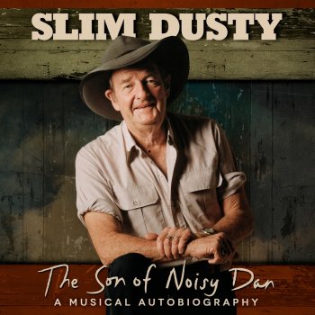 Slim Dusty Slim Remembers: Names Upon the Wall