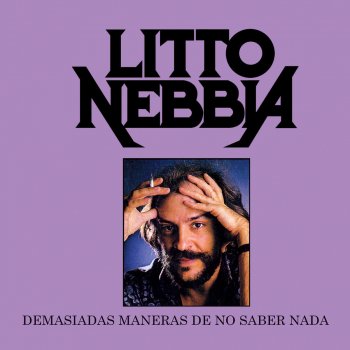 Litto Nebbia Nunca Quise Casarme Con una Chica de T.V. ((Bonus Track Version))