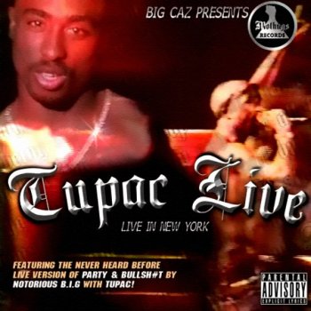 2Pac feat. The Notorious B.I.G. Party & Bullshit - Live