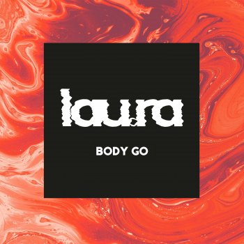 Laura Body Go
