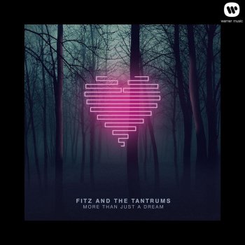Fitz & The Tantrums Fools Gold