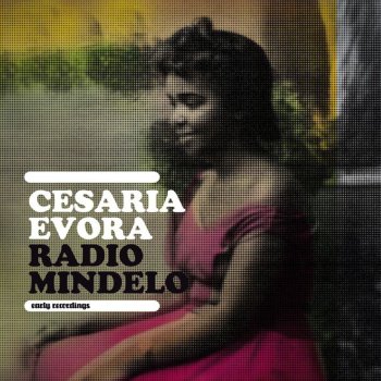 Cesária Évora Menina D'Fonte Felipe