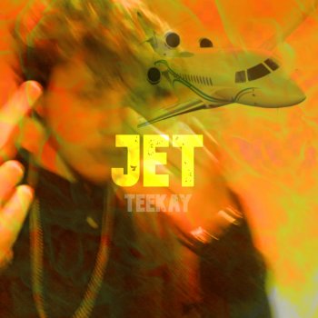 TeeKay Feel Like a Jet!