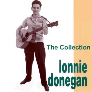 Lonnie Donegan Have a Drink On Me