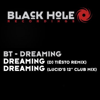 BT Dreaming (Lucid's 12" Club Mix)