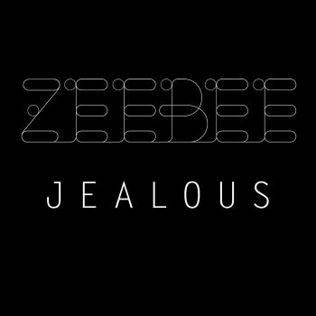 zeebee Jealous (Radio Mix)