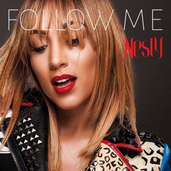 Nesly Follow Me