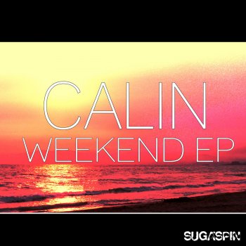 Calin Weekend (Radio Edit)