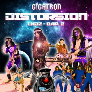 Gigatron Distorsión - Lxdz Cap. 2