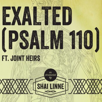 Shai Linne feat. Joint Heirs Exalted (Psalm 110)
