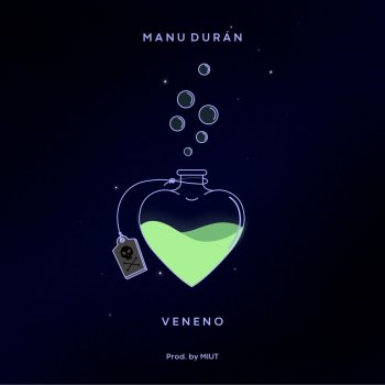 Manu Duran Veneno