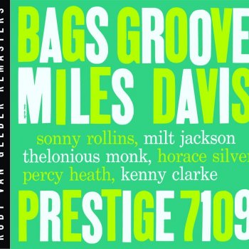 Miles Davis feat. The Modern Jazz Giants Bag's Groove