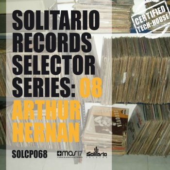Arthur Hernan Solitario Records Selector Series, Vol. 8: Arthur Hernan - Continuous DJ Mix