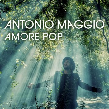 Antonio Maggio Amore Pop