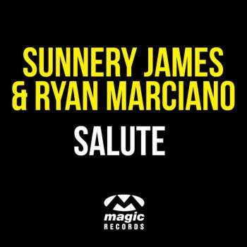 Sunnery James & Ryan Marciano Salute