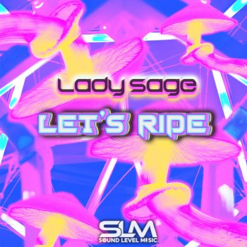 Lady Sage Let's Ride