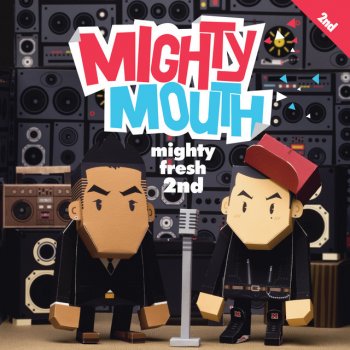 Mighty Mouth Mess (feat.Jun Hye Won)
