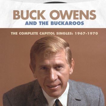 Buck Owens feat. The Buckaroos How Long Will My Baby Be Gone - Mono Single Version