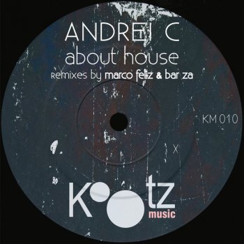 Marco Feliz feat. Andrei C About House - Marco Feliz Remix