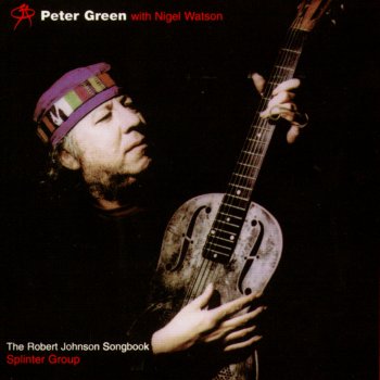 Peter Green Splinter Group 32-20 Blues