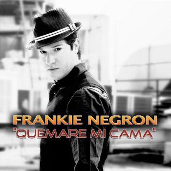 Frankie Negron Quemare Mi Cama (Salsa Version)
