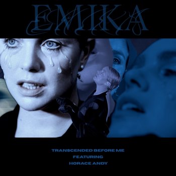 Emika feat. Horace Andy Transcended Before Me