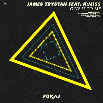 James Trystan Give It To Me (Clubmix)
