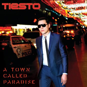 Tiësto feat. Zac Barnett A Town Called Paradise - Commentary