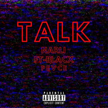 Narli feat. Blacx & Pevce Talk