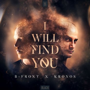 B-Front feat. Kronos I Will Find You