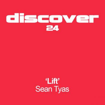 Sean Tyas Lift (Bryan Kearney Edit)