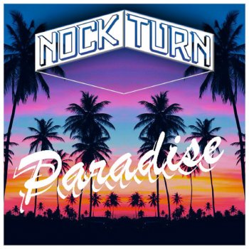 Nockturn Paradise - Shane Ross Remix