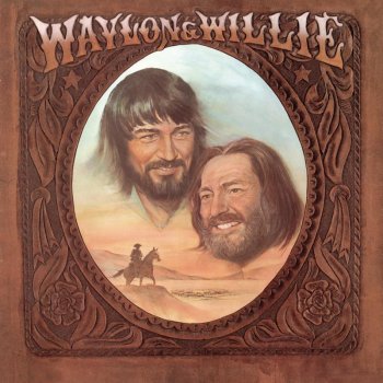 Waylon Jennings feat. Willie Nelson If You Can Touch Her at All