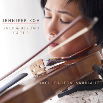 Jennifer Koh Violin Sonata, Sz. 117: IV. Presto