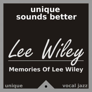 Lee Wiley Anytime, Anyday, Anywhere (Remastered)