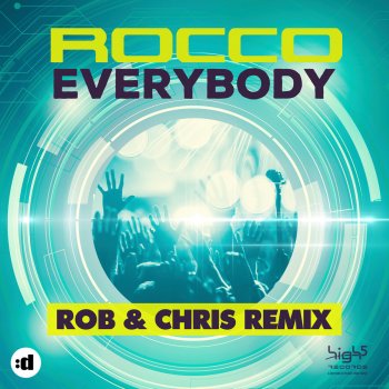 ROCCO Everybody (Rob & Chris Edit)