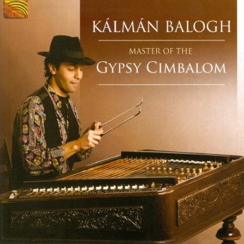 Kálmán Balogh feat. Meta Folk Band Kalotaszegi Cigany Csardasok