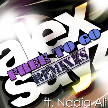 Alex Sayz Free To Go - Stefano Noferini Radio Edit