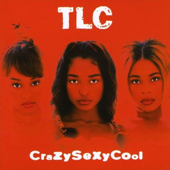 TLC If I Was Your Girlfriend