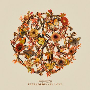 Stacy Barthe Extraordinary Love - Fall Version