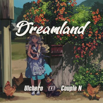 Couple N feat. Ulchero Dreamland