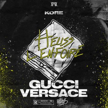 Kore feat. Heuss L'enfoiré Gucci Versace - Extrait de la BO de « En Passant Pécho »